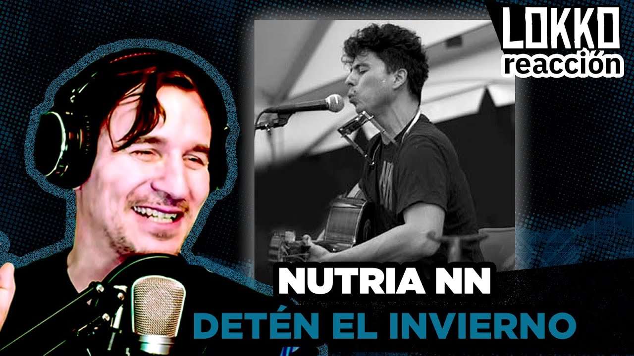 Reacción a Nutria NN - Detén el Invierno | Análisis de Lokko!