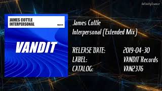 James Cottle - Interpersonal (Extended Mix)