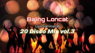 Download Lagu Bajing Loncat - Upit Sarimanah #20DiscoMix MP3