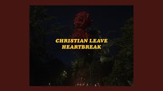 「Heartbreak - Christian Leave (lyrics)🥀🌙」 chords
