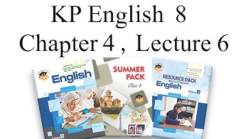 KP English Class 8 Chapter 4 Lecture 6