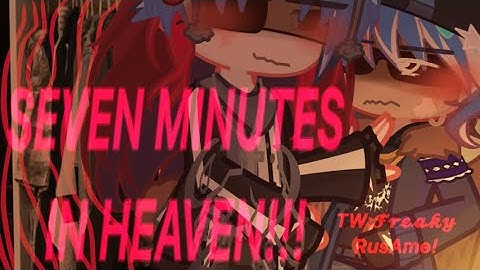 ♡[SEVEN MINS IN HEAVEN!!] • READ DESC!! // CH RusAme {🥀}