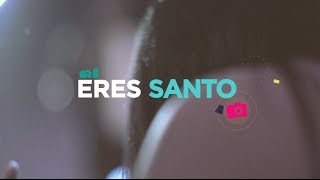 Video thumbnail of "Generación 12 - Eres santo (En vivo desde Sudamérica)"