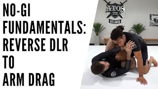 No Gi FUNDAMENTALS | Reverse Dela Riva to Arm Drag