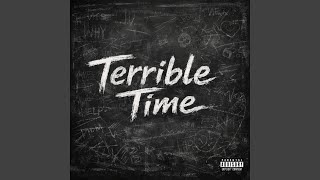 Terrible Time
