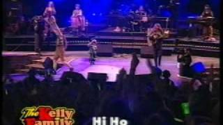 The Kelly Family - Hi Ho - Live