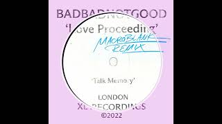 BADBADNOTGOOD feat. Arthur Verocai - Love Proceeding (Macroblank Remix)