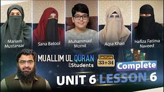 Muallim-ul-Qur'an Lecture 33 & 34 | Understanding Qur'an with Students