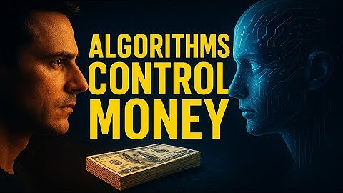 How Algorithms are Controlling Your Money