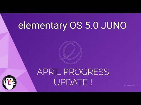 elementary OS 5.0 JUNO - APRIL PROGRESS UPDATE - New Features