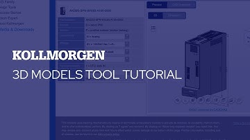 Kollmorgen 3D Models Tool Tutorial