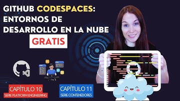 10-11. GitHub Codespaces 🚀 para tus entornos de desarrollo remotos GRATIS