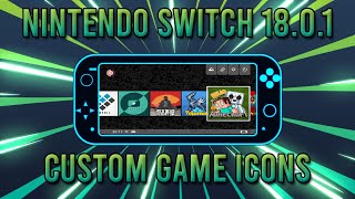 Nintendo Switch 18.1.0 CFW How To Create Custom Game Icons