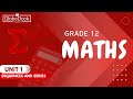Grade 12 Maths Unit 1 Exercise 1 1 And 1 2 