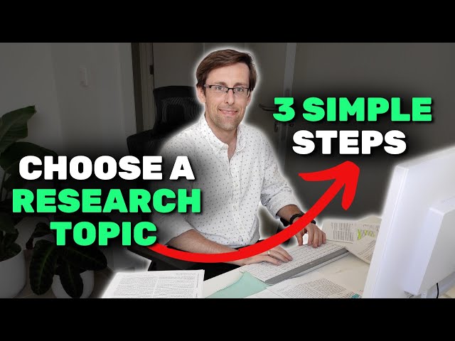 How To Choose A Research Topic For A Thesis Or Paper (3 Crazy Simple Steps) class=
