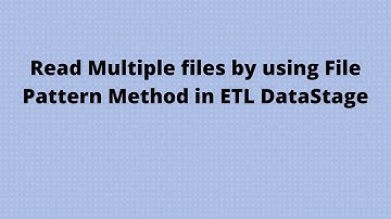 Read Multiple files by using File Pattern Method in ETL | DataStage Training | +91 937 936 5515