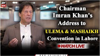 🔴 LIVE | Imran Khan Addresses Ulema and Mashaikh Convention in Lahore | ARY News Live