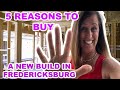 Top 5 reasons to buy new construction in the fredericksburg va fredericksburg va new construction