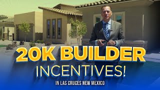 How to Save $20,000 on Your New Home in Las Cruces, NM | Real Estate Tips
