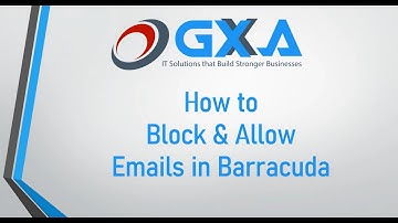 How to block and allow emails in barracuda
