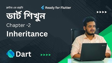 Inheritance in Dart || Dart OOP Bangla Tutorial || By Muntasir Ashif