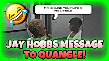 Jay Hobbs Message To Quangle | NoPixel GTA RP | NoPixel Clips
