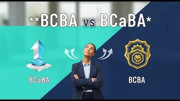 BCBA vs BCaBA: Which Behavior Analysis Certification Is Right for You? | Career Path & Exam Guide