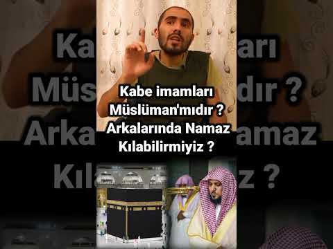 #keşfet Kabe İmamları Müslüman'mıdır ? Arkalarında Namaz Kılabilirmiyiz ? Ebu Ubeyde Hoca