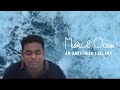 Musical ocean  an arrahman lullaby  calming music to heal our soul