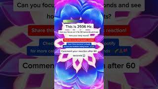 🚀 Elevate Your Senses with #2936Hz! Dare to Focus for 60 Seconds