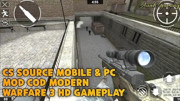 [COD] CSS SOURCE MOD COD MODERN WARFARE 3 HD PC & MOBILE 🔫🔥
