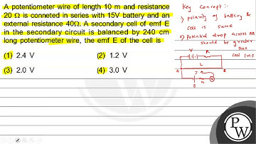 A potentiometer wire of length \( 10 \mathrm{~m} \) and resistance \( 20 \Omega \) is conneted i...