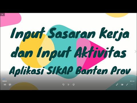 Cara Input Sasaran Kerja dan Input Aktivitas Pegawai pada Aplikasi SIKAP Banten Prov 2022