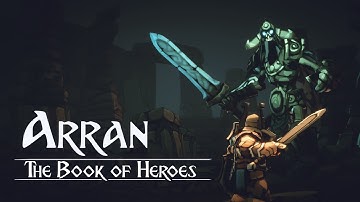 Arran: The Book of Heroes | Trailer | Hack & Slash Dungeon Crawler