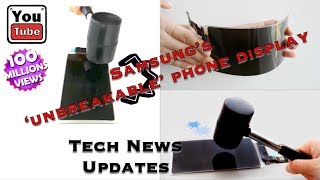 Samsung Oled Unbreakable Panel Phone Screen Tech Singh Urs