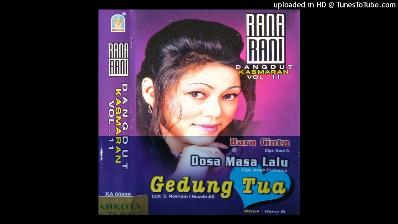 Rana Rani - Bara Cinta (Dangdut Kasmaran Vol. 11 Gedung Tua)