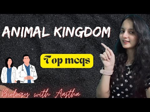 Top 80 mcqs : Animal kingdom | NCERT line by line | NEET 2024/25 ...