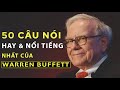 50 câu nói hay và nổi tiếng nhất của Warren Buffett