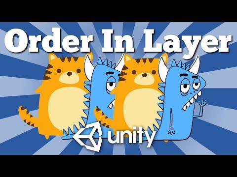 What Is Order In Layer Option And How To Use It In Unity Game? Funny Unity 2D Tutorial.