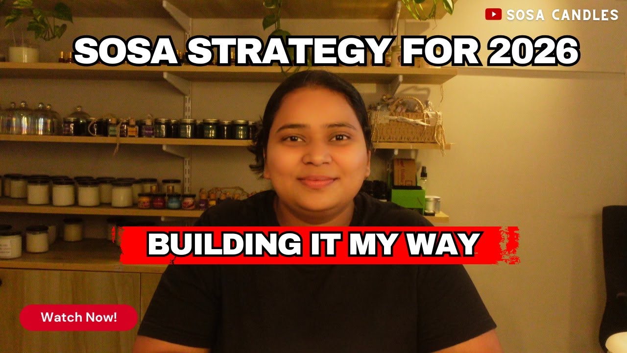 Learn Why I QUIT from AMAZON | SOSA Candle's 2026 Strategy 