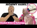MOMMY HAMIL! FULL VIDEO REAKSI BIMA DAN KELUARGA