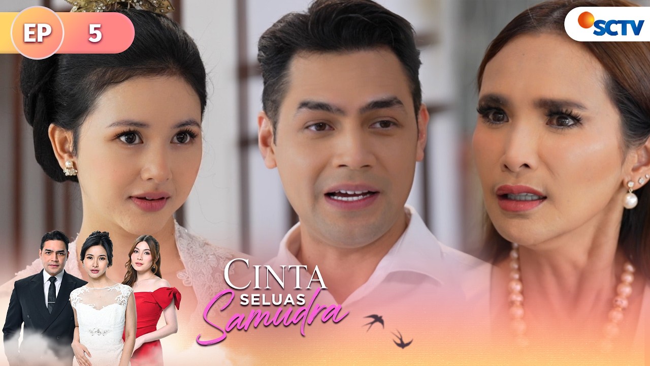 FULL Seisi Rumah Shock Andrian dan Maya Sudah Menikah? | Cinta Seluas Samudra - Episode 5