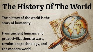 The History Of The World From Ancient Humans To The Modern Age Learn English Through Story