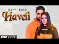 Navv inder haveli punjabi song  jaggi jagowal dhruv g  latest punjabi songs 2020  tseries