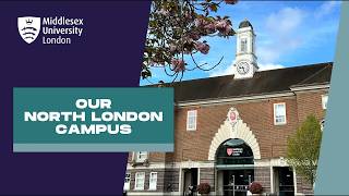 Our North London Campus | Middlesex University