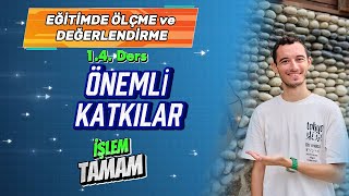Paydaşlara Katkısı Nelerdir? 1.4. Ders - Eğitimde Ölçme Ve Değerlendirme Konu Anlatımı