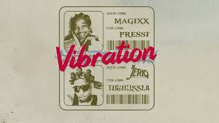 Magixx - Vibration feat. Jeriq (Lyric Video)