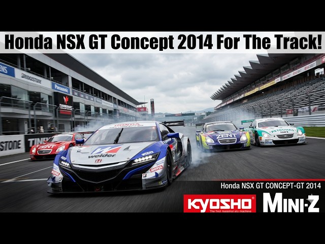 Kyosho Mini-Z Honda NSX GT Concept 2014 For The Track! - YouTube