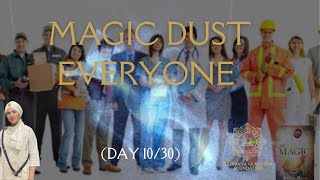 Day 10 MAGIC DUST EVERYONE - The Magic Book Session with Aashmeen Munjaal