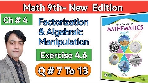 Class 9 MathsI Exercise 4.6 II Question  # 7 To 13 II National Book Foundation Federal Board #taleem